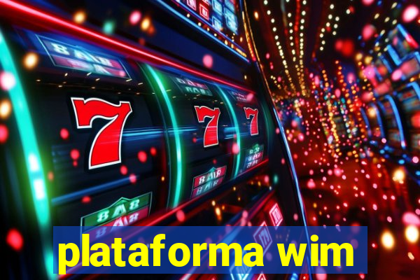 plataforma wim